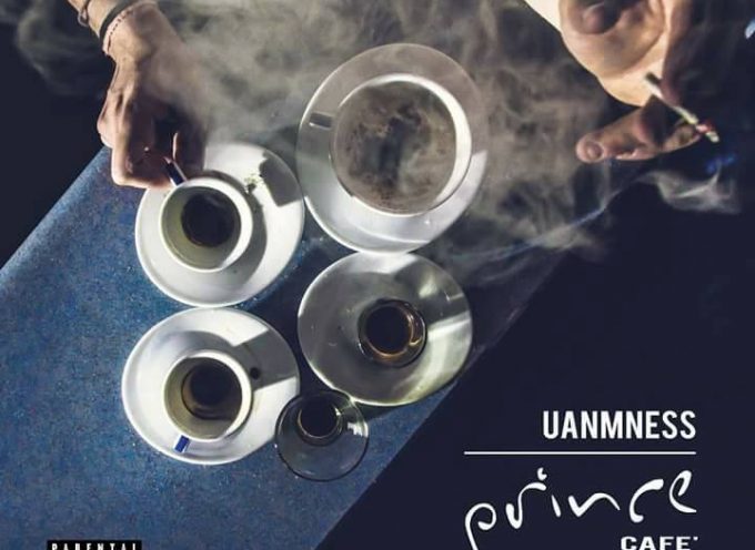 Prince Café di UanmNess é uno dei dischi più territoriali e anti populisti usciti nell’ultimo periodo