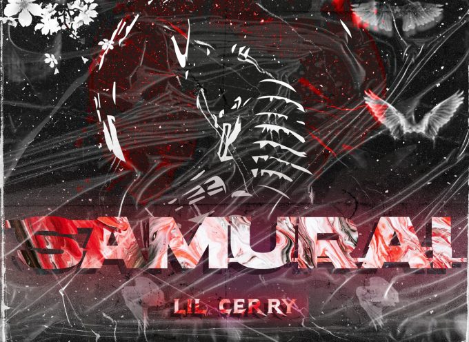 “Samurai” è il nuovo brano di Lil Cerry!