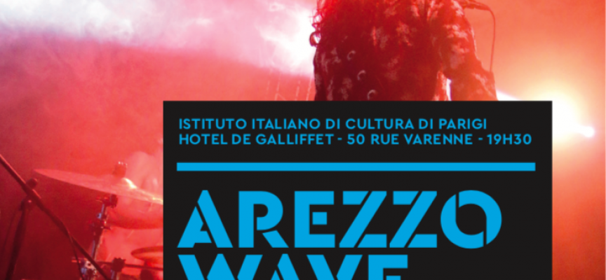 Dal 21 giugno al 15 dicembre il progetto di Arezzo Wave e dell’Istituto Italiano di Cultura a Parigi