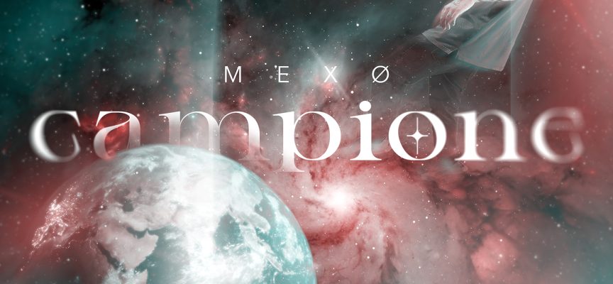MEXØ sempre al fianco di Trumen Records pubblica Campione