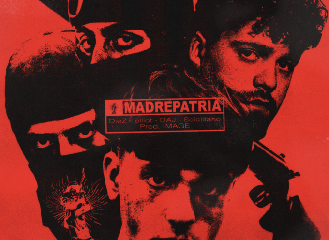 “MADREPATRIA”: DieZ, DAJ, Elliot e Sciclitano firmano una traccia street compatta e senza filtri