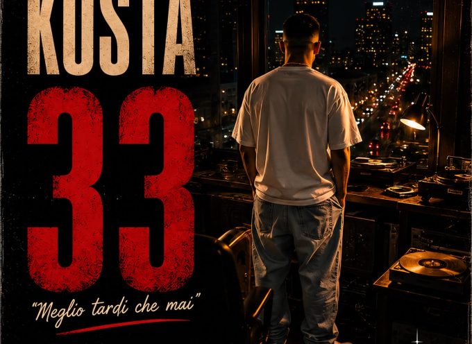 Kosta apre un nuovo capitolo con “33 (meglio tardi che mai)”