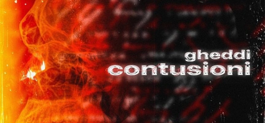 “Contusioni”: nel suo secondo album Gheddi racconta di come il dolore gli ha cambiato la vita
