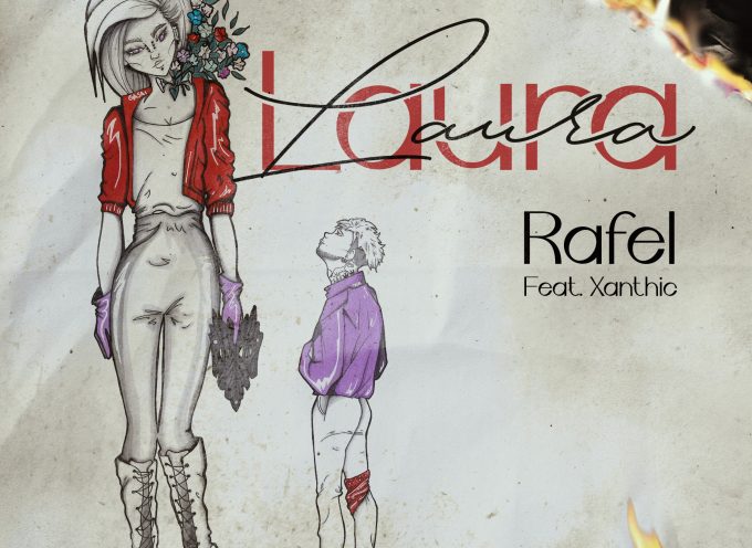 “Laura” è il nuovo singolo di Rafel!