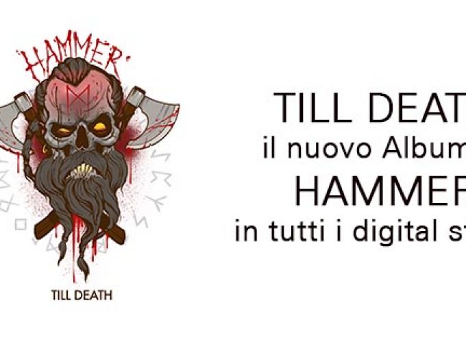 Till Death – L’Album di Hammer!
